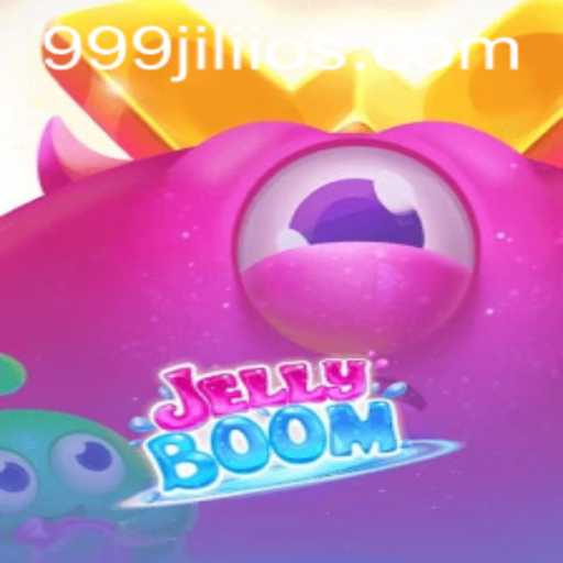 Exploring the Thrills of JellyBoom and the Fascination with 999jili